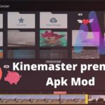 Kinemaster premium Apk Mod